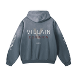 Heavyweight oversized sunfade hoodie with Villain Dominion text and graphic print on back.