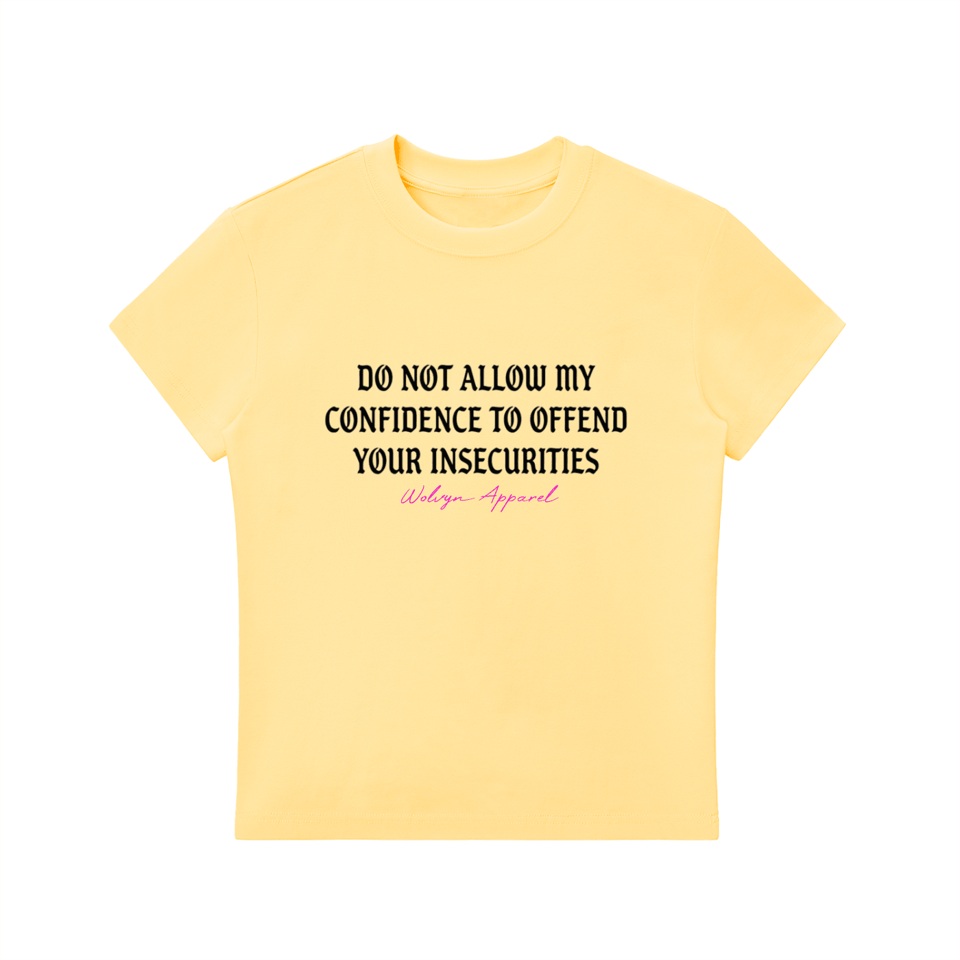 Yellow crewneck bodycon t-shirt with bold confidence quote printed on the front.