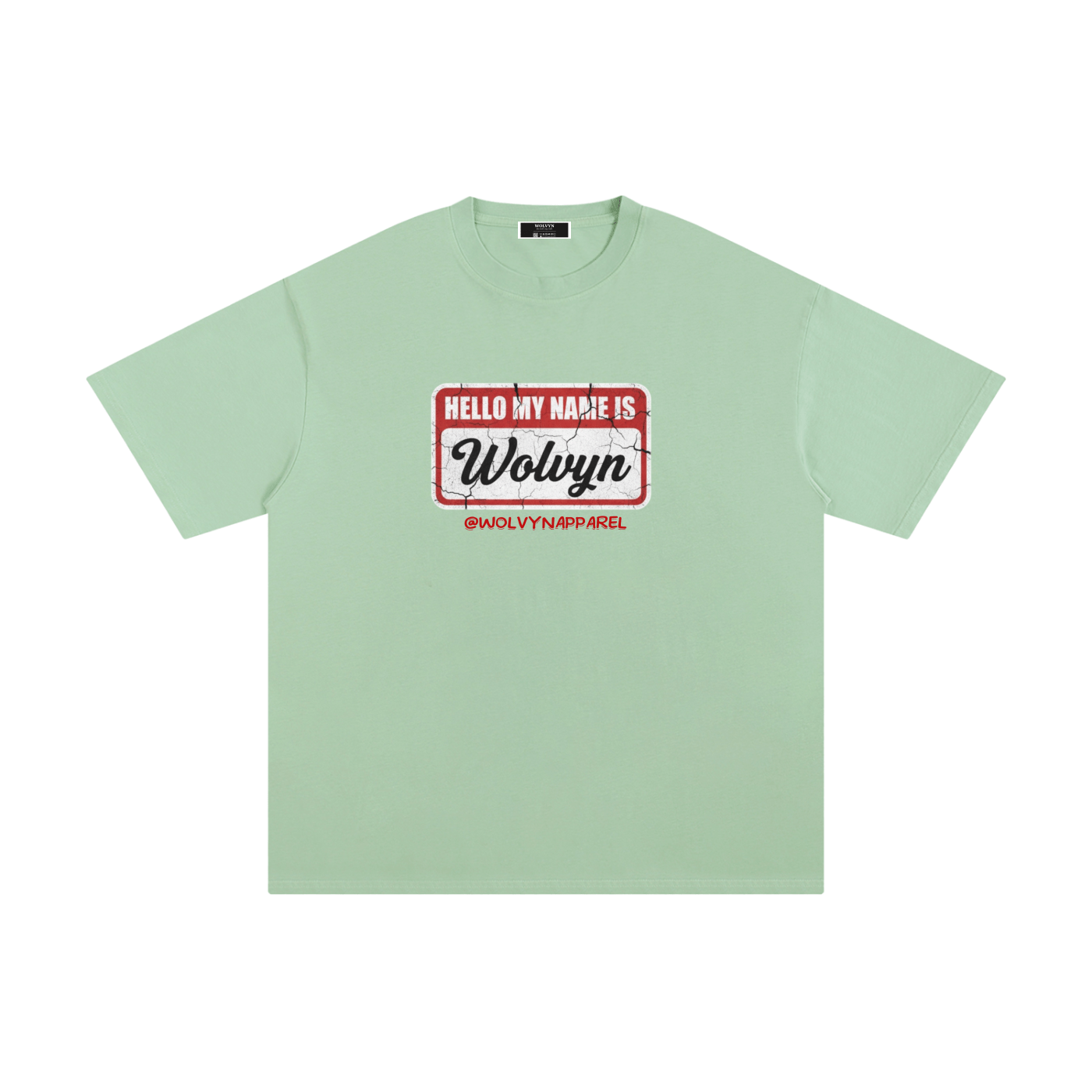 Wolvyn My Name Is Unisex Pure Cotton T-Shirt - Wolvyn Apparel
