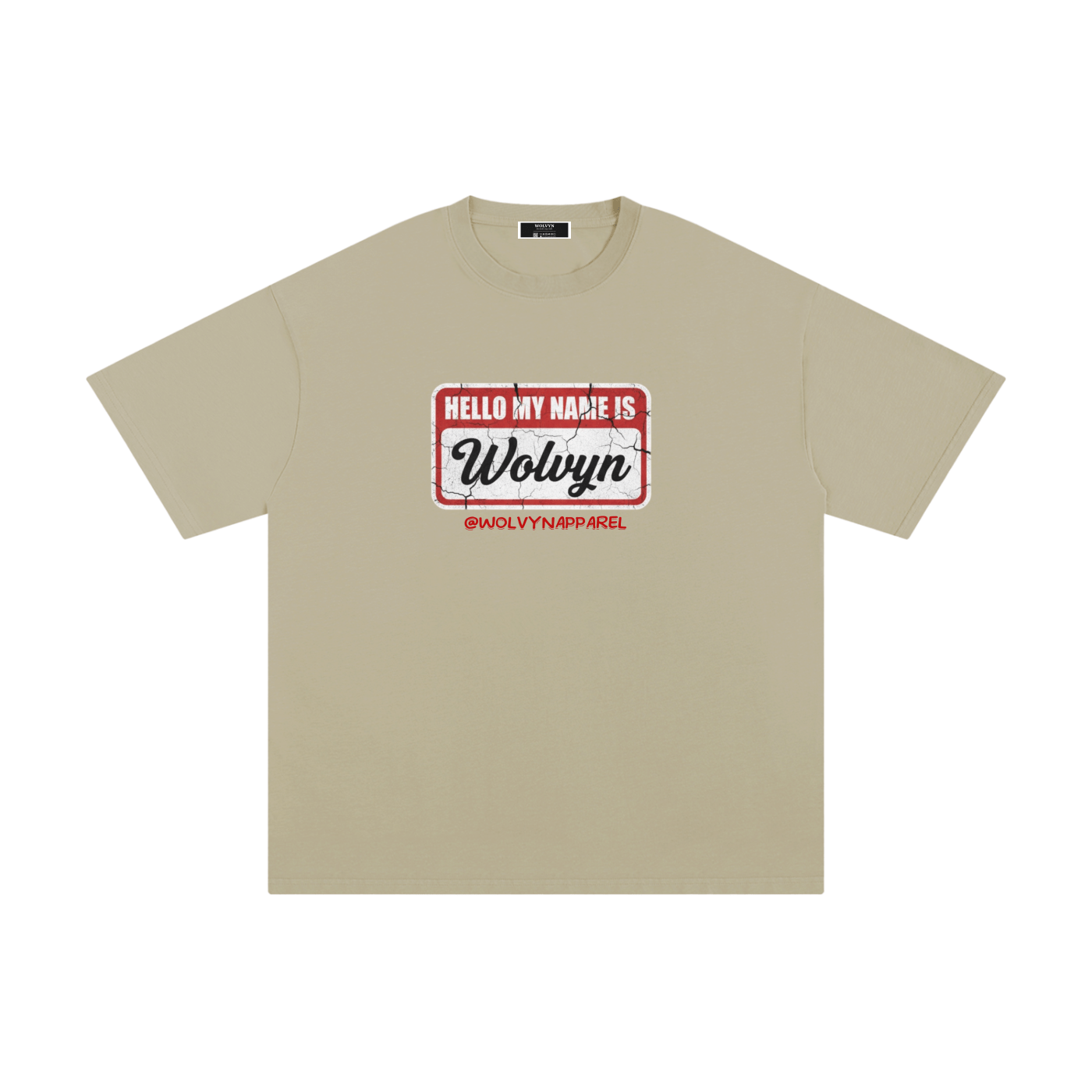Wolvyn My Name Is Unisex Pure Cotton T-Shirt - Wolvyn Apparel
