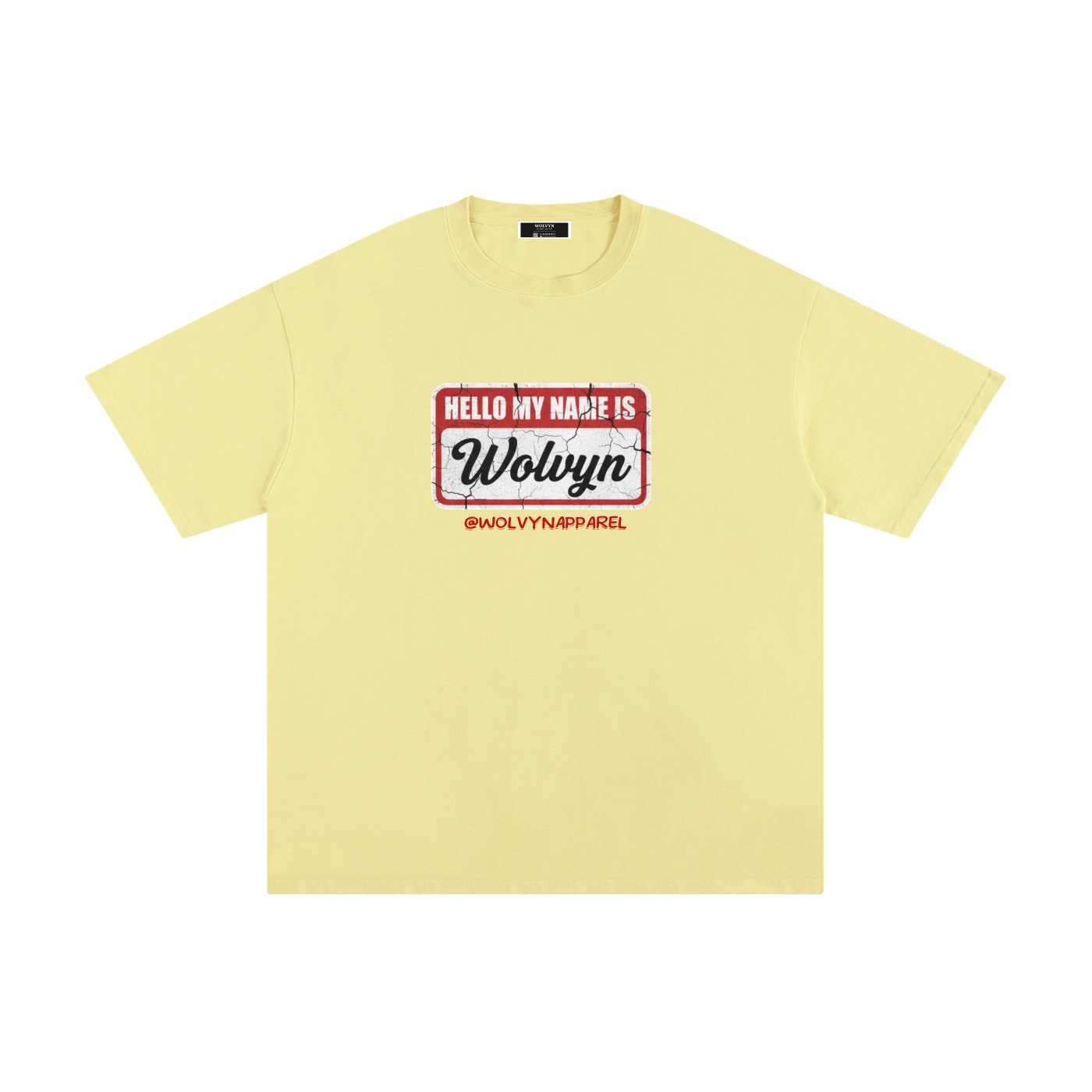 Wolvyn My Name Is Unisex Pure Cotton T-Shirt - Wolvyn Apparel